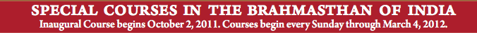 SPECIAL COURSES IN THE BRAHMASTHAN OF INDIA